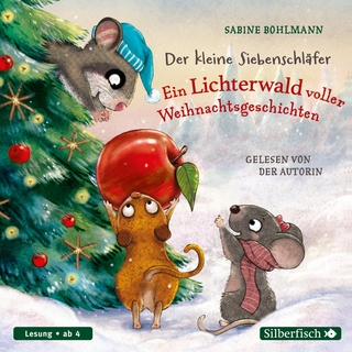 Der kleine Siebenschläfer: Der kleine Siebenschläfer: Ein Lichterwald voller Weihnachtsgeschichten - Sabine Bohlmann; Sabine Bohlmann