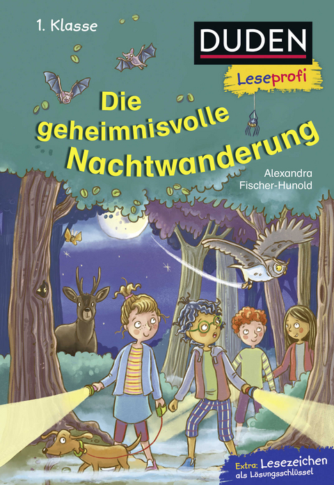 Duden Leseprofi – Die geheimnisvolle Nachtwanderung, 1. Klasse - Alexandra Fischer-Hunold