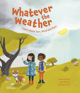Whatever the Weather - Steve Parker, Jen Metcalf