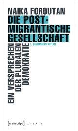 Die postmigrantische Gesellschaft - Foroutan, Naika