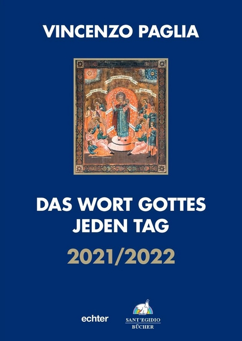 Das Wort Gottes jeden Tag - Vincenzo Paglia