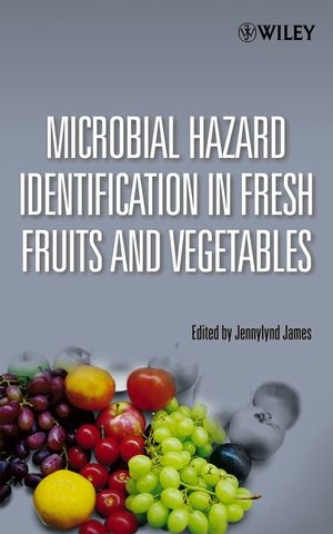 Microbial Hazard Identification in Fresh Fruits and Vegetables - 