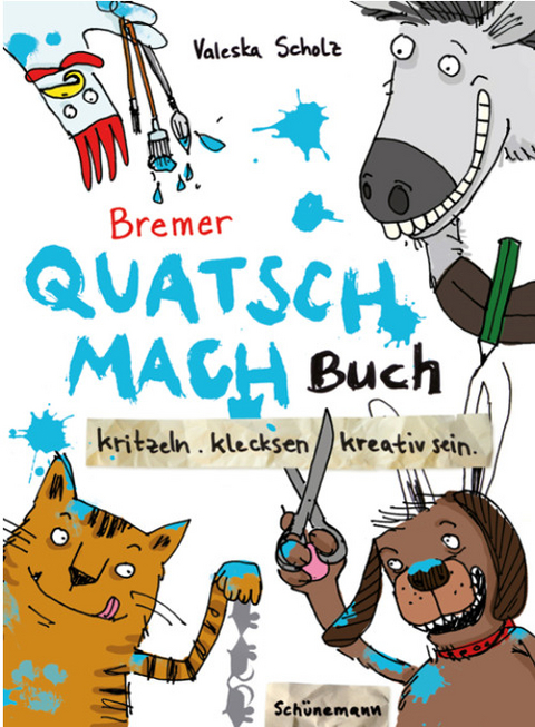 Bremer Quatsch-Mach-Buch - Valeska Scholz