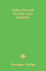 Fossiles Futur - Volker Demuth