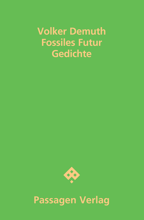 Fossiles Futur - Volker Demuth