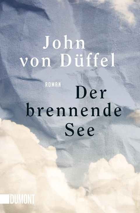 Der brennende See - John Düffel