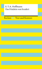 Das Fräulein von Scuderi. Textausgabe mit Kommentar und Materialien - Hoffmann, E.T.A.; Wirthwein, Heike