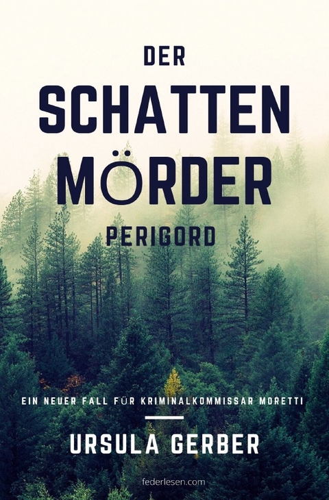 DER SCHATTEN - MöRDER - Ursula Gerber