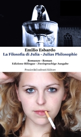 La Filosofia di Julia - Julias Philosophie - Emilio Esbardo