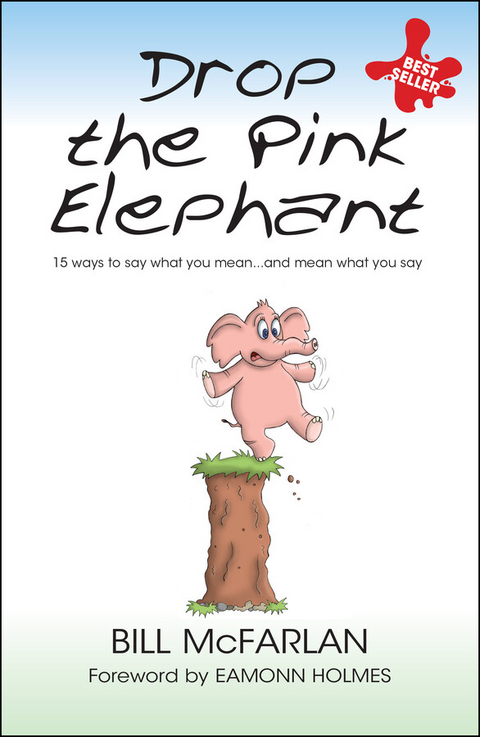 Drop the Pink Elephant -  Bill McFarlan