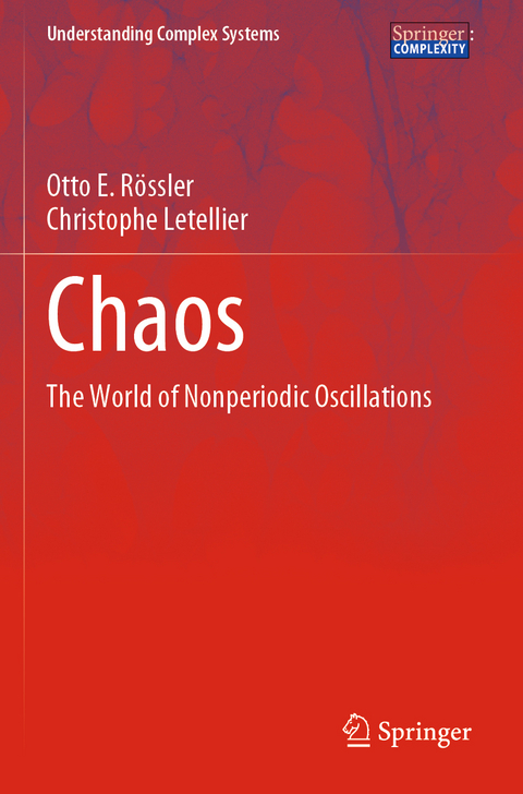 Chaos - Otto E. Rössler, Christophe Letellier