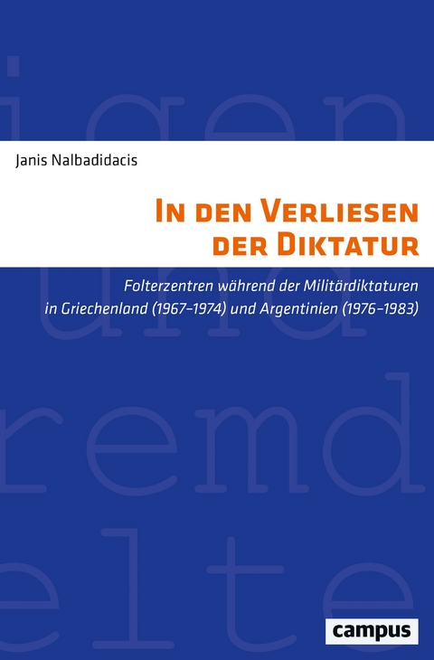 In den Verliesen der Diktatur - Janis Nalbadidacis