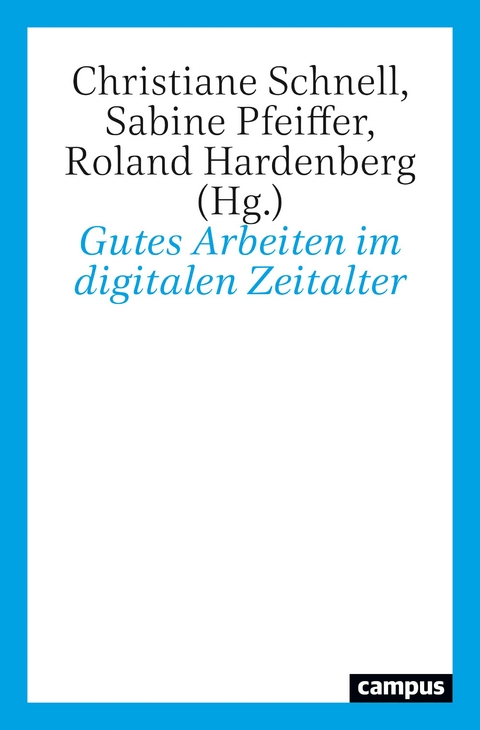 Gutes Arbeiten im digitalen Zeitalter - 