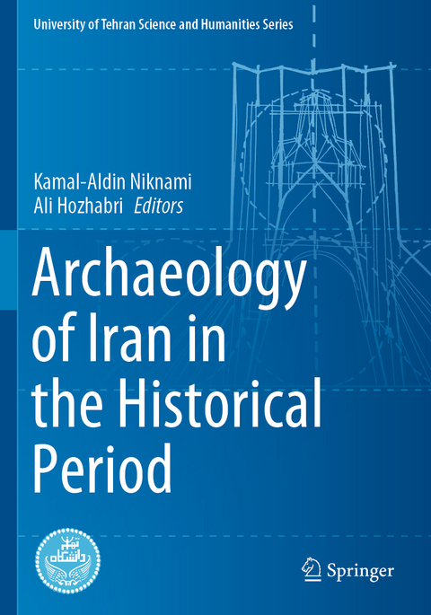 Archaeology of Iran in the Historical Period - 
