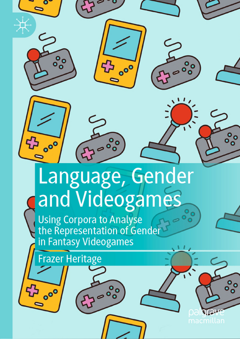 Language, Gender and Videogames - Frazer Heritage