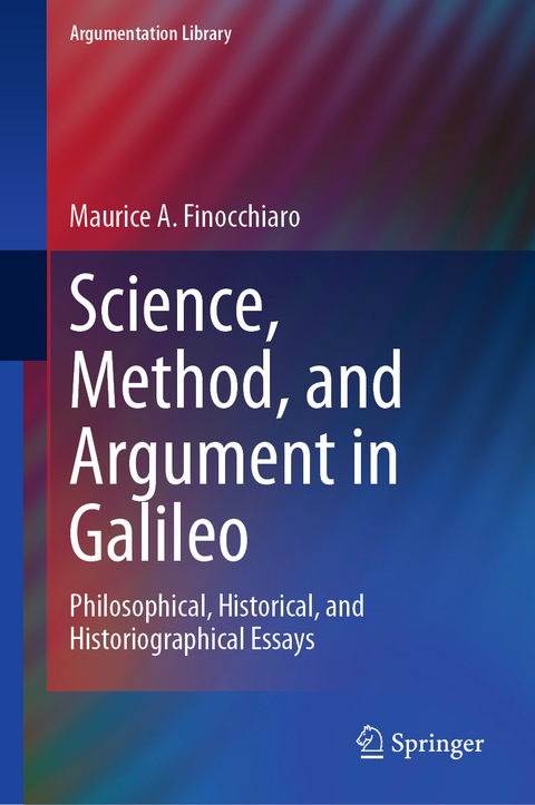 Science, Method, and Argument in Galileo - Maurice A. Finocchiaro