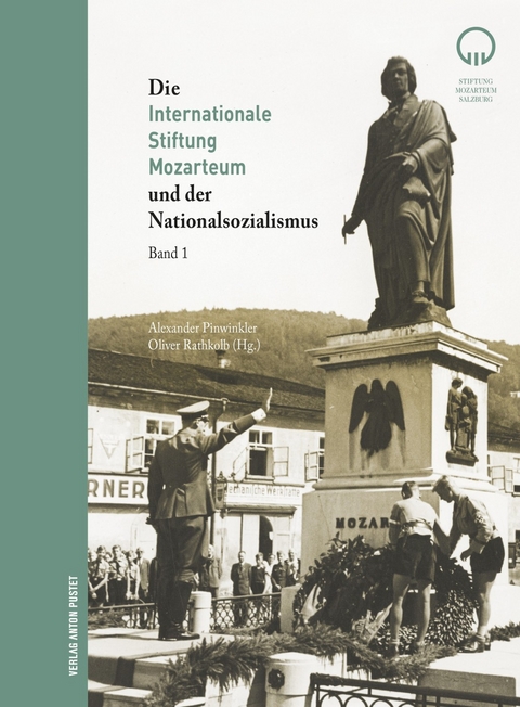 Die Internationale Stiftung Mozarteum und der Nationalsozialismus - 