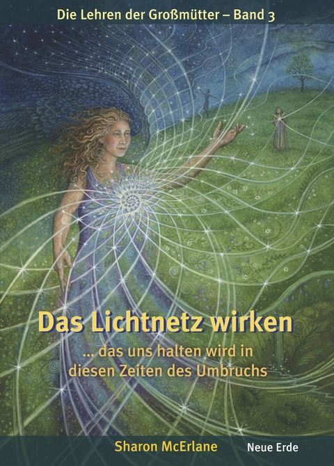 Das Lichtnetz wirken - Sharon McErlane