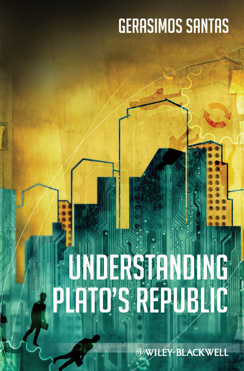 Understanding Plato's Republic -  Gerasimos Santas