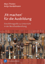 ‚Fit machen‘ für die Ausbildung - Marc Thielen, Antje Handelmann