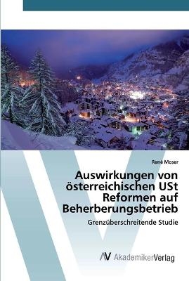 Auswirkungen von österreichischen USt Reformen auf Beherberungsbetrieb - René Moser