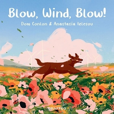 Blow, Wind, Blow! - Dom Conlon