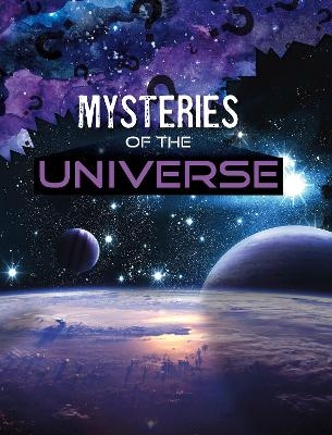 Mysteries of the Universe - Lela Nargi