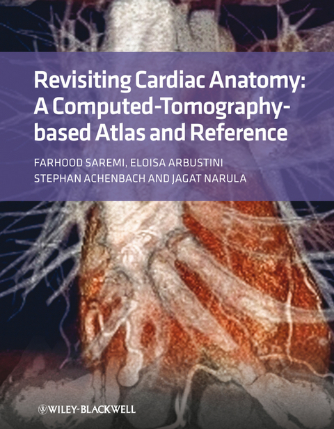 Revisiting Cardiac Anatomy -  Farhood Saremi