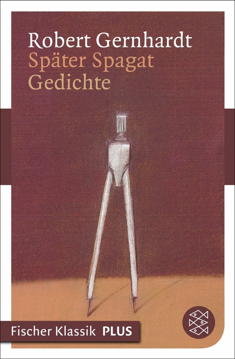 Später Spagat -  Robert Gernhardt
