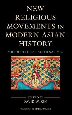 New Religious Movements in Modern Asian History - 