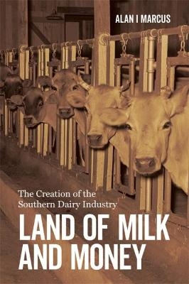Land of Milk and Money - Alan I. Marcus