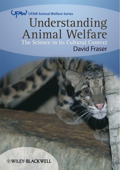 Understanding Animal Welfare -  David (University of British Columbia) Fraser