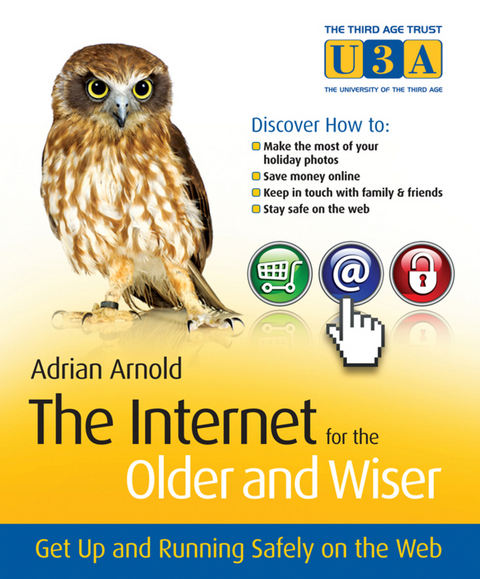 The Internet for the Older and Wiser - Adrian Arnold