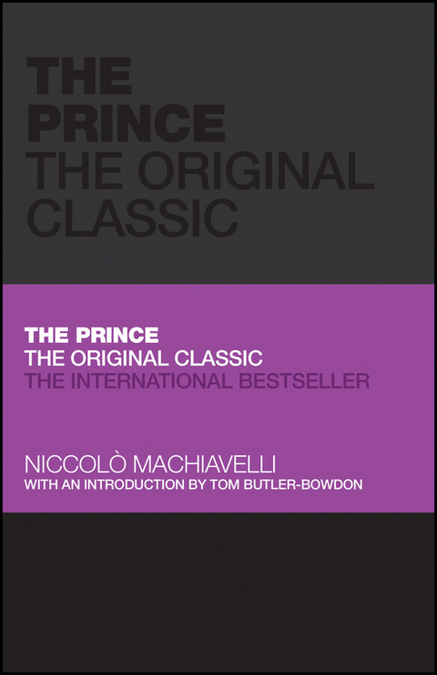 Prince: The Original Classic -  Niccol Machiavelli