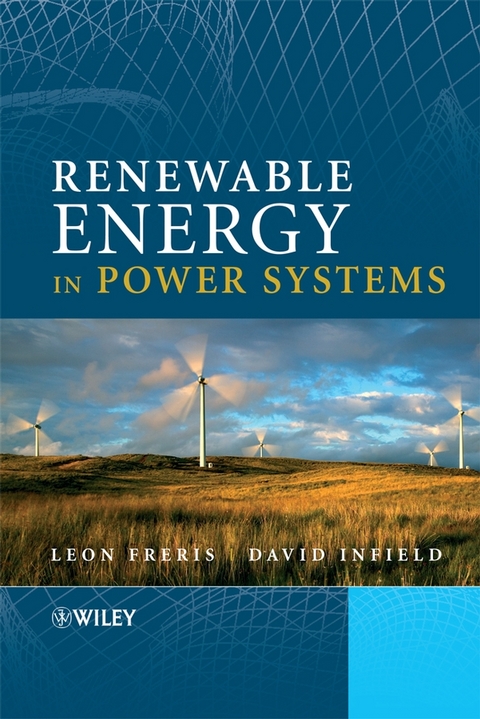 Renewable Energy in Power Systems -  Leon Freris,  David Infield