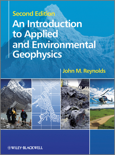 An Introduction to Applied and Environmental Geophysics - John M. Reynolds