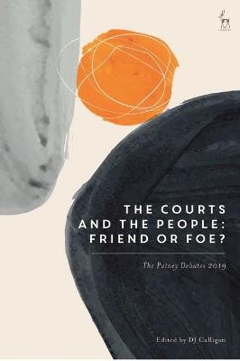 The Courts and the People: Friend or Foe? - 