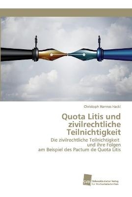 Quota Litis und zivilrechtliche Teilnichtigkeit - Christoph Hannes Hackl