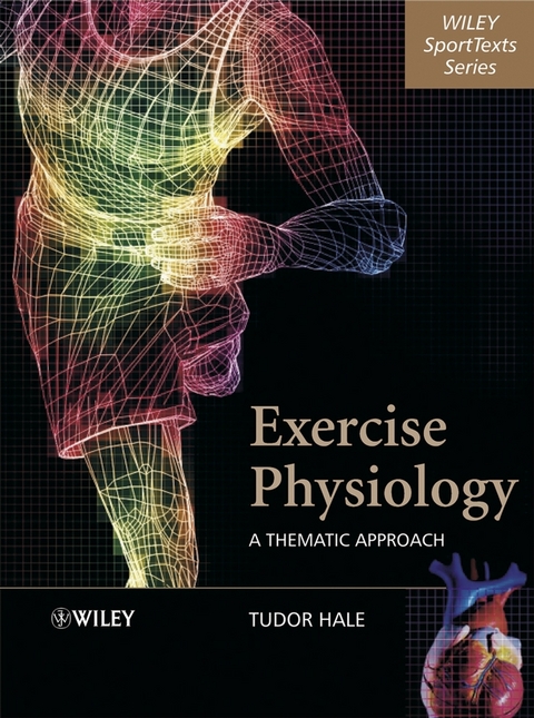 Exercise Physiology -  Tudor Hale