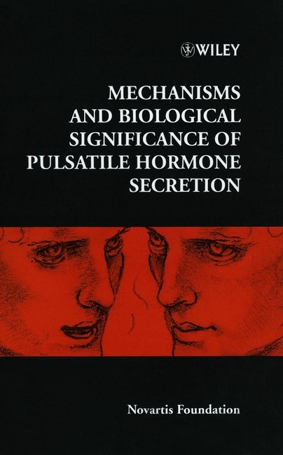 Mechanisms and Biological Significance of Pulsatile Hormone Secretion - 