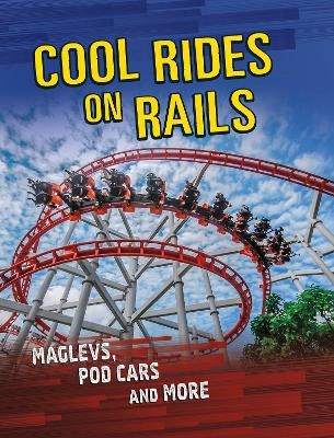 Cool Rides on Rails - Tyler Omoth