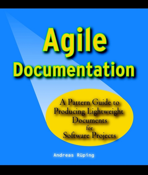 Agile Documentation -  Andreas R ping