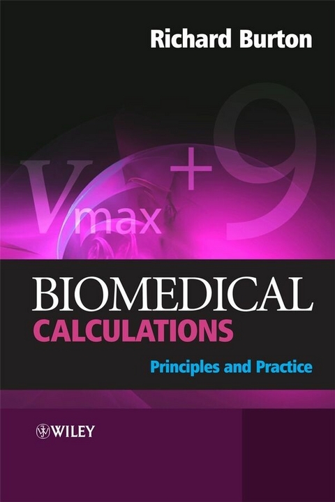 Biomedical Calculations -  Richard Burton