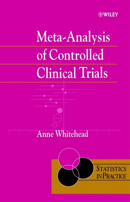 Meta-Analysis of Controlled Clinical Trials -  Anne Whitehead