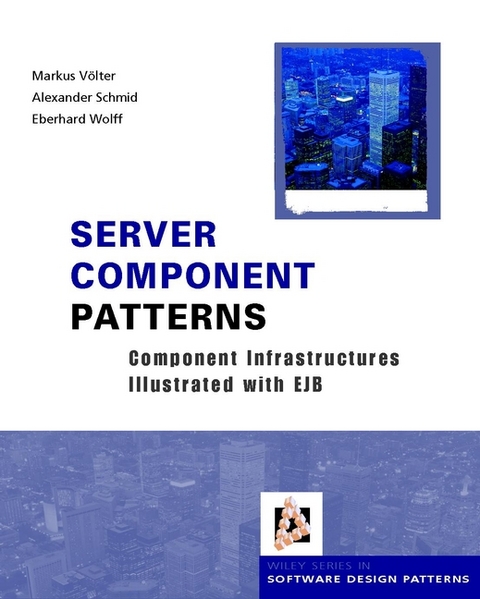 Server Component Patterns - Markus Völter, Alexander Schmid, Eberhard Wolff