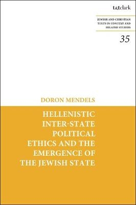 Hellenistic Inter-state Political Ethics and the Emergence of the Jewish State - Professor Doron Mendels