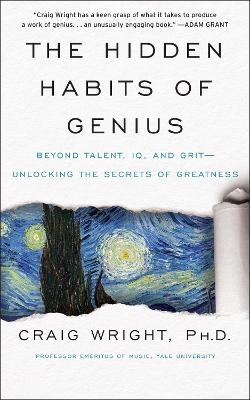 The Hidden Habits of Genius - Craig Wright