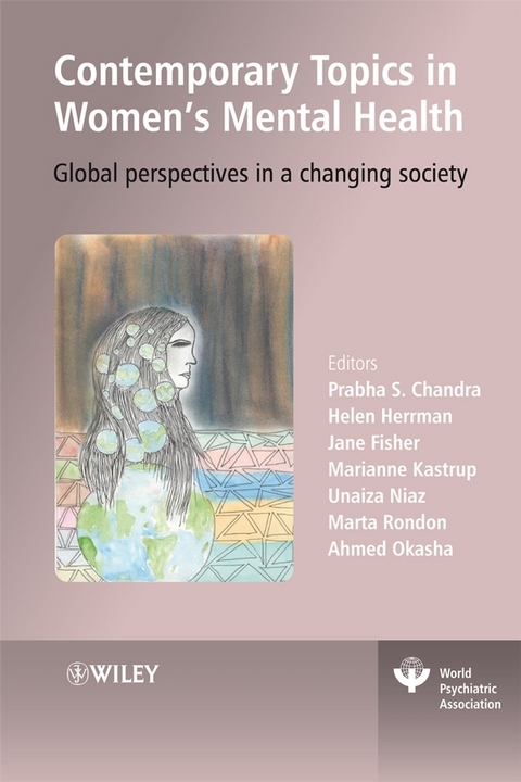 Contemporary Topics in Women's Mental Health -  Prabha S. Chandra,  Jane E. Fisher,  Helen Herrman,  Dr Marianne Kastrup,  Unaiza Niaz,  Ahmed Okasha,  Marta Rondon