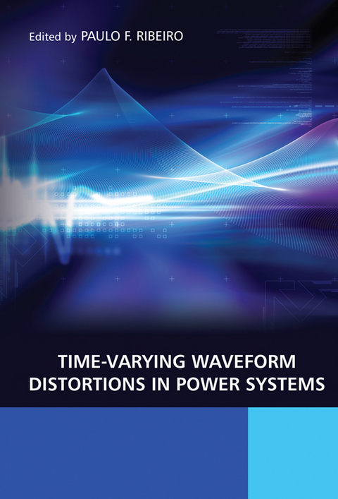 Time-Varying Waveform Distortions in Power Systems - 