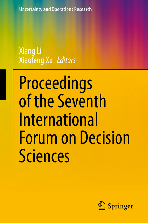 Proceedings of the Seventh International Forum on Decision Sciences - 